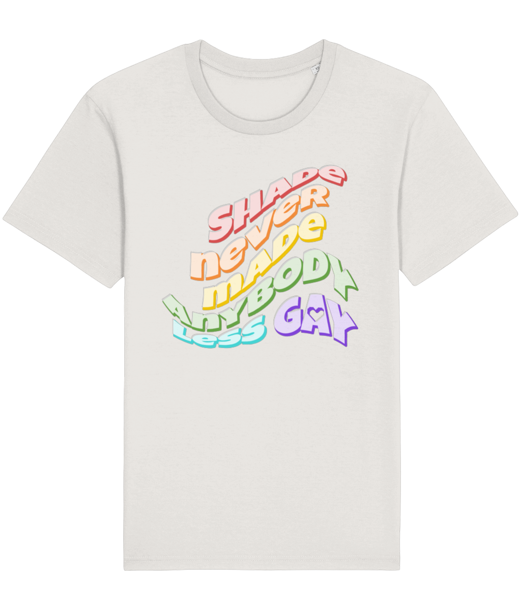 "Shade Never Made Anybody Less Gay" Pride Edition - Lightweight Unisex Organic Tee